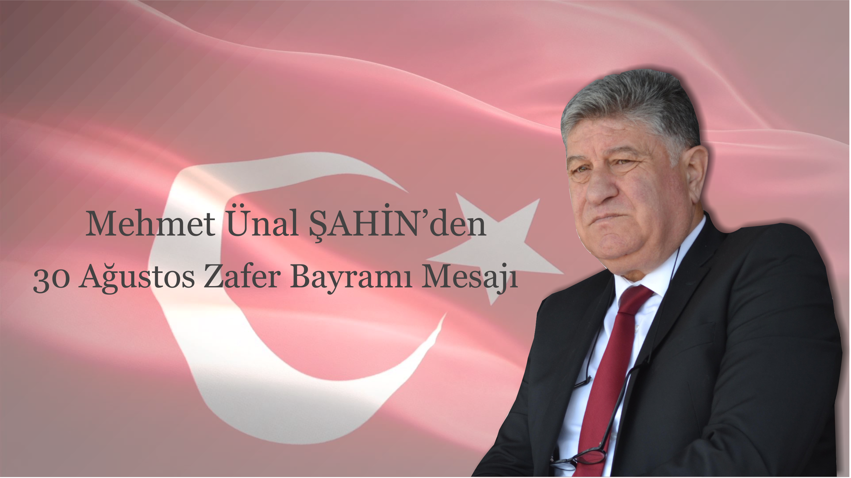 Başkan Şahin’den 30 Ağustos Zafer Bayramı Mesajı