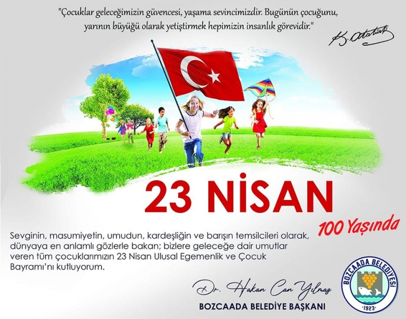 Bozcaada Belediye Başkanı Hakan Can Yılmaz'ın 23 Nisan Mesajı