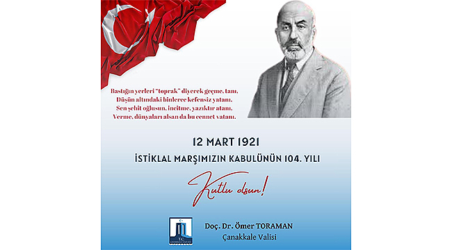 İstiklal Marşımızın Kabulünün 104. Yılı Kutlu Olsun