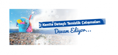 Detaylı Temizlik Çalışmaları Sürüyor