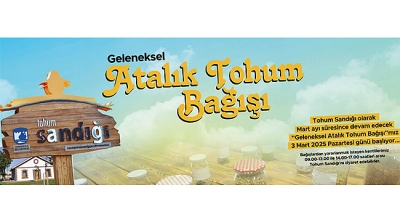 Geleneksel Atalık Tohum Bağışı Başlıyor